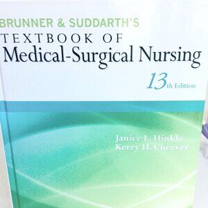 Brunner & Suddarth's Medical-Surgical Nursing Textbook 13TH Editon